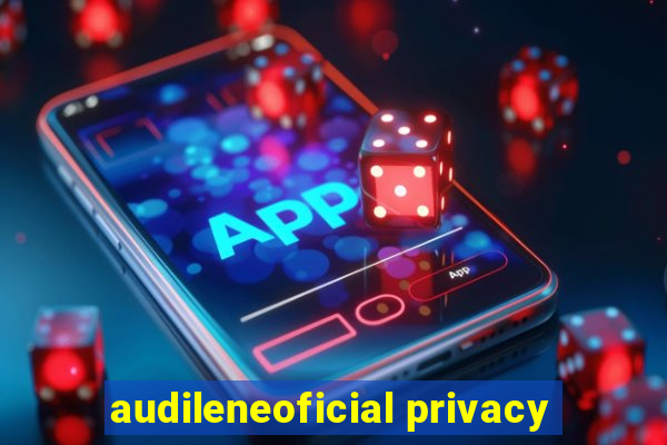 audileneoficial privacy